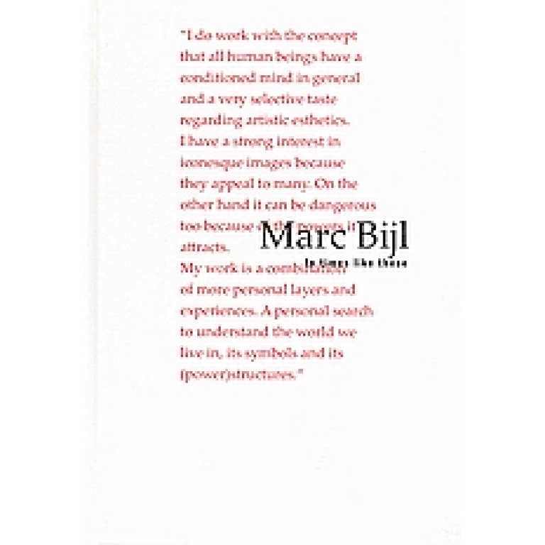 Marc Bijl: In Times Like These